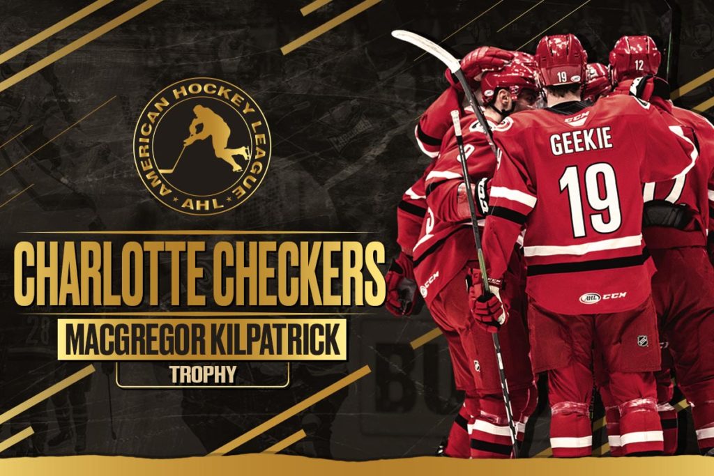 Checkers claim Macgregor Kilpatrick Trophy The American Hockey League