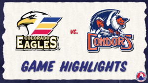 Eagles vs. Condors | Feb. 18, 2024