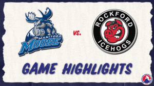 Moose vs. IceHogs | Nov. 22, 2023