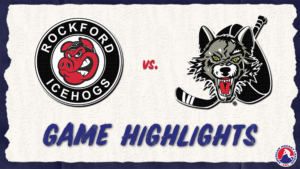 IceHogs vs. Wolves | Nov. 12, 2023