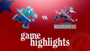 Canucks vs. Roadrunners | Jan. 25, 2025