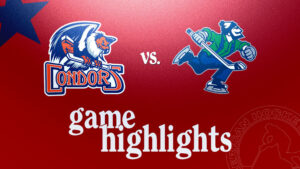 Condors vs. Canucks | Nov. 9, 2024