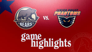 Bears vs. Phantoms | Nov. 16, 2024