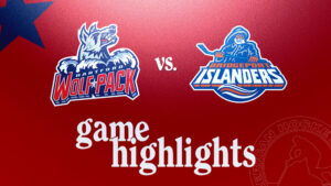 Wolf Pack vs. Islanders | Oct. 20, 2024