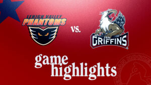 Phantoms vs. Griffins | Feb. 21, 2025
