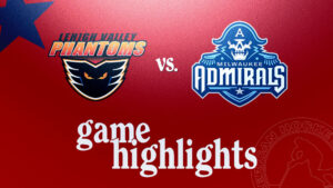 Phantoms vs. Admirals | Feb. 25, 2025