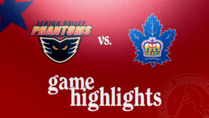 Phantoms vs. Marlies | Dec. 10, 2024