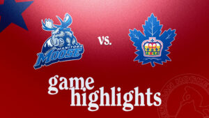 Moose vs. Marlies | Feb. 23, 2025