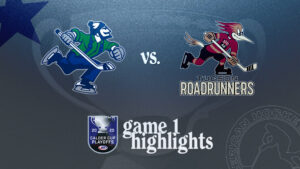 Roadrunners vs. Canucks | Apr. 23, 2025