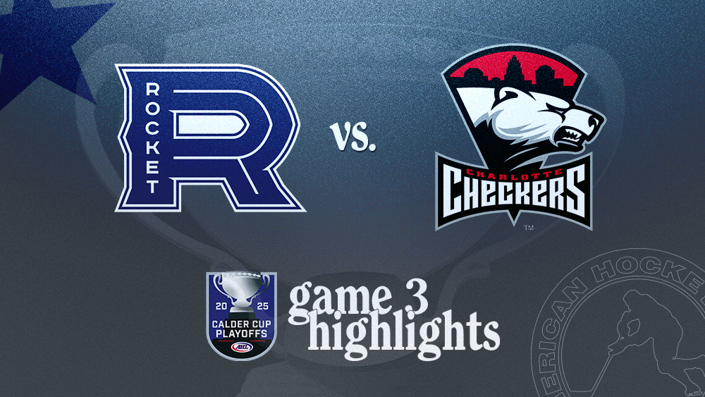 Rocket vs. Checkers | June 1, 2025 | TheAHL.com | The American Hockey ...